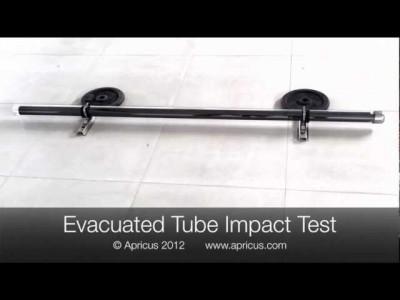 Evacuated Tube Impact Test Evacuated Tube Impact Test